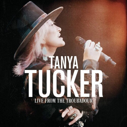 Tucker, Tanya: Live From The Troubadour [ Record ]