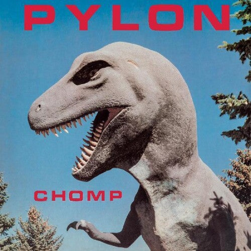 Pylon: Chomp [ Record ]
