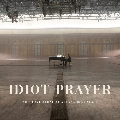 Nick Cave & the Bad Seeds: Idiot Prayer: Nick Cave Alone at Alexandra Palace [ Record ]
