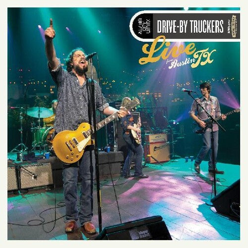 Drive-By Truckers: Live From Austin Tx [ Record ]