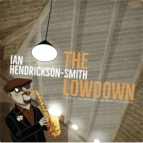 Ian Hendrickson-Smith: The Lowdown [ Record ]