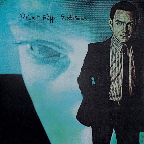 Robert Fripp: Exposure [ Record ]