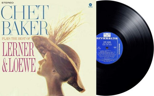 Chet Baker: Chet Baker Plays The Best Of Lerner And Loewe [ Record ]