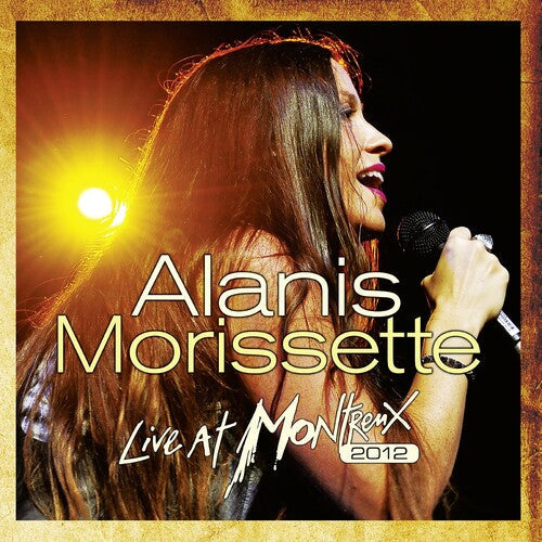 Alanis Morissette: Live At Montreux 2012 [ Record ]