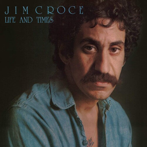 Jim Croce: Life & Times [ Record ]