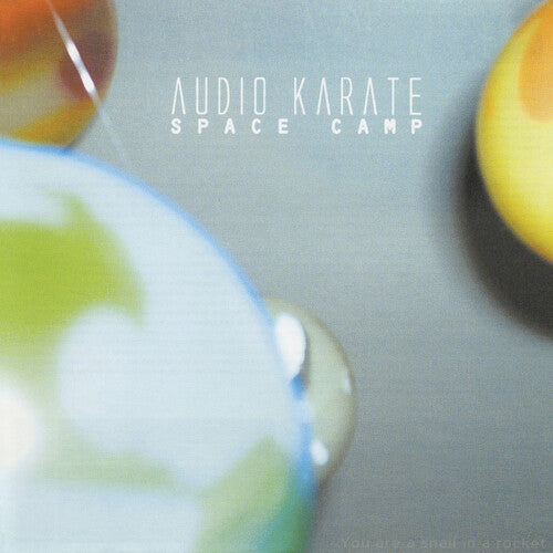 Audio Karate: Space Camp [ Record ]