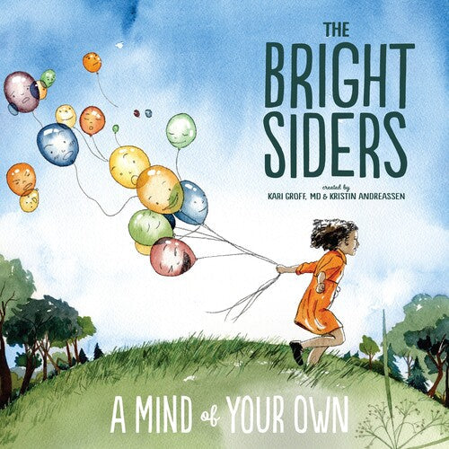 Bright Siders: A Mind Of Your Own [ Record ]
