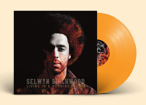 Selwyn Birchwood: Living In A Burning House (Orange Vinyl) [ Record ]
