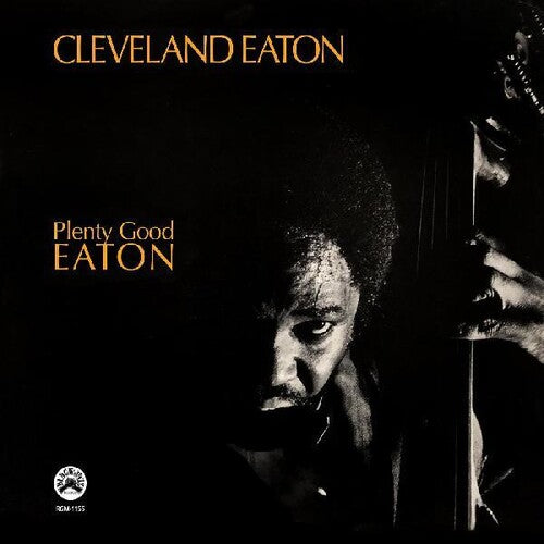 Cleveland Eaton: Plenty Good Eaton [ Record ]