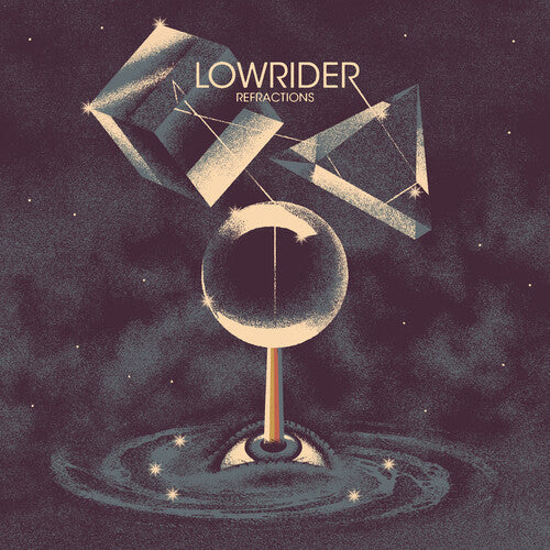 Lowrider: Refractions [ Record ]