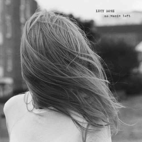 Lucy Rose: No Words Left [ Record ]