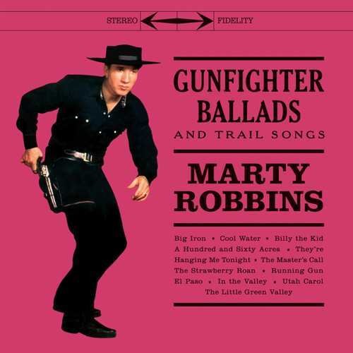 Marty Robbins: Gunfighter Ballads & Trail Songs [ Record ]