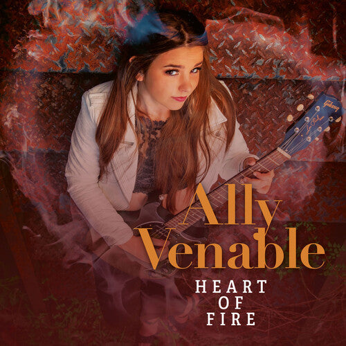 Ally Venable: Heart Of Fire [ Record ]