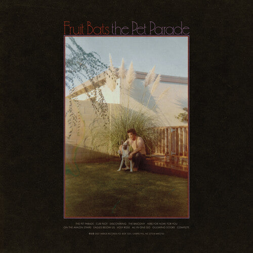 Fruit Bats: The Pet Parade [ Record ]