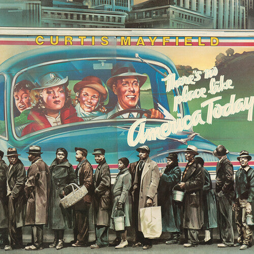 Curtis Mayfield: There's No Place Like America [ Record ]