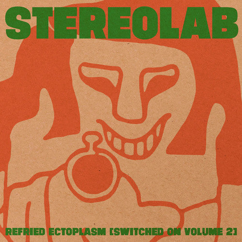 Stereolab: Refried Ectoplasm (Switched on Volume 2) [ Record ]