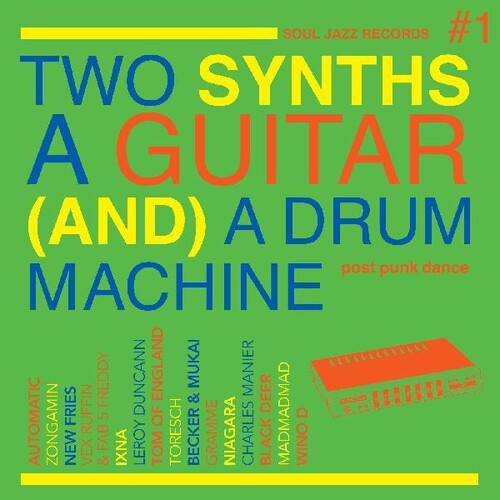 Soul Jazz Records Presents: Two Synths, A Guitar (and) A Drum Machine - Post Punk Dance Vol.1 [ Record ]