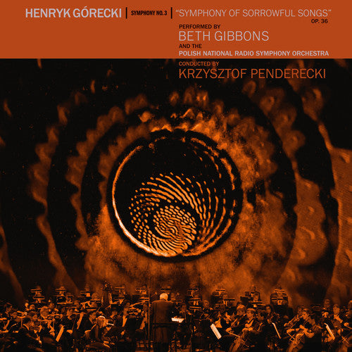 Beth Gibbons: Henryk Gorecki: Symphony No. 3 (Symphony Of Sorrowful Songs) [ Record ]
