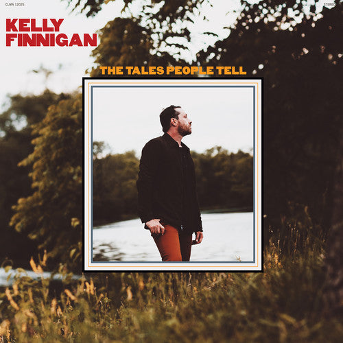Kelly Finnigan: The Tales People Tell [ Record ]
