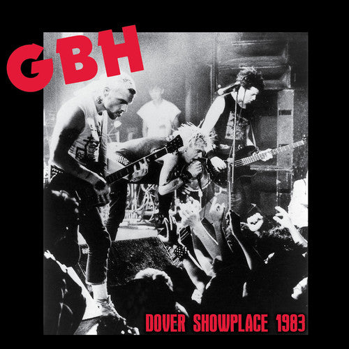 G.B.H.: Dover Showplace 1983 [ Record ]