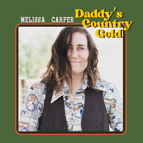 Melissa Carper: Daddy's Country Gold [ Record ]