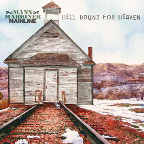 Manx Marriner Mainline: Hell Bound For Heaven [ Record ]