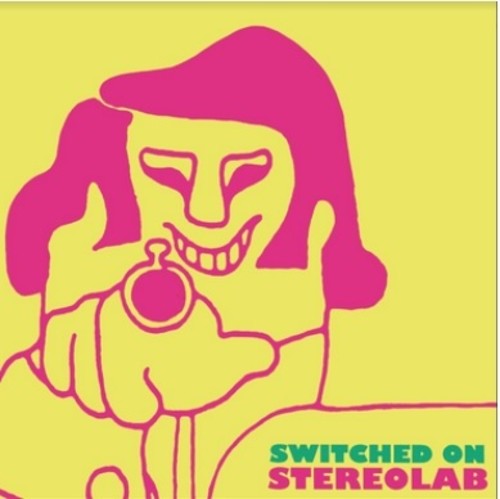 Stereolab: Switched On [ Record ]