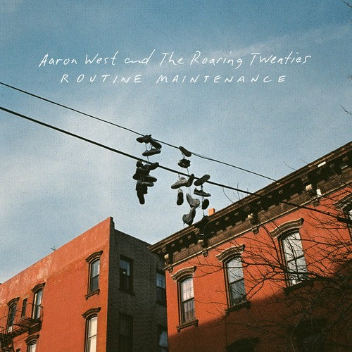 Aaron West & the Roaring Twenties: Routine Maintenance [ Record ]