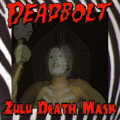 Deadbolt: Zulu Death Mask [ Record ]