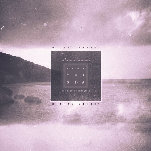 Michal Menert & the Pretty Fantastics: From The Sea [ Record ]