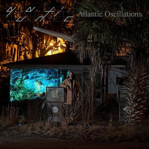 Quantic: Atlantic Oscillations [ Record ]