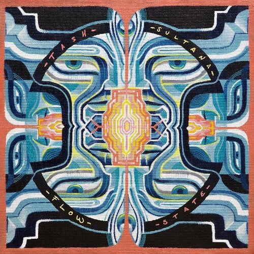 Sultana, Tash: Flow State [ Record ]