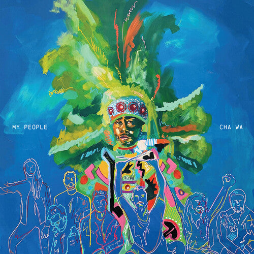 Cha Wa: My People (Mardi Gras Splatter Vinyl) [ Record ]