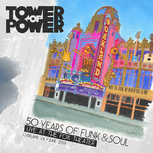 Tower of Power: 50 Years Of Funk & Soul: Live At The Fox Theater - Oakland CA - June   2018 [ Record ]