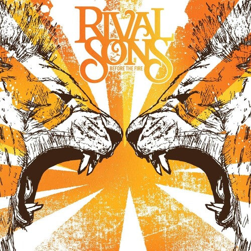 Rival Sons: Before The Fire [ Record ]