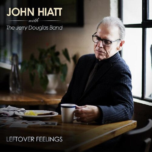 John Hiatt: Leftover Feelings [ Record ]