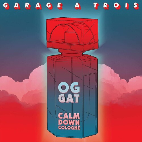 Garage a Trois: Calm Down Cologne [ Record ]