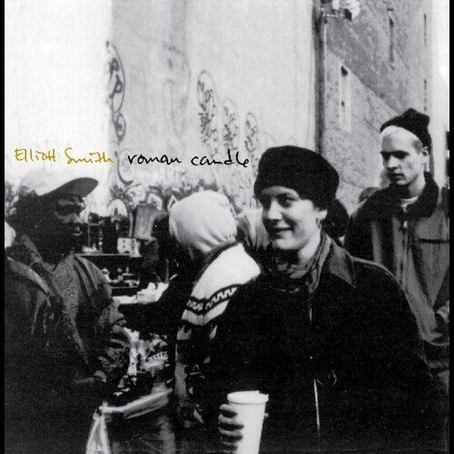 Elliott Smith: Roman Candle [ Record ]