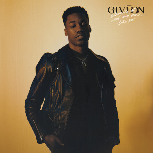 Giveon: When It's All Said And Done...Take Time [ Record ]