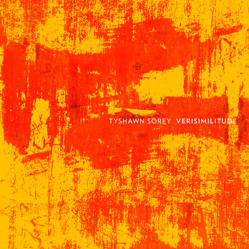 Tyshawn Sorey: Verisimilitude [ Record ]