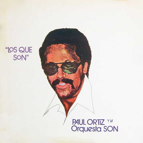 Ortiz, Paul / La Orquesta Son: Los Que Son [ Record ]