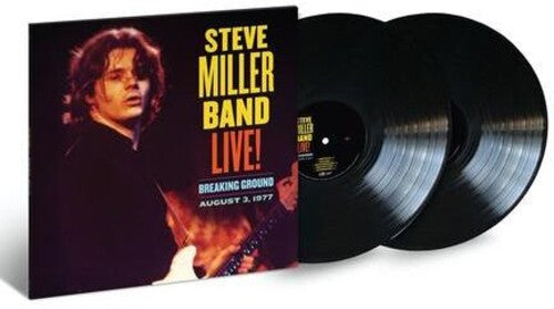 Steve Miller: Live! Breaking Ground August 3, 1977 [ Record ]