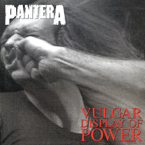 Pantera: Vulgar Display Of Power [ Record ]