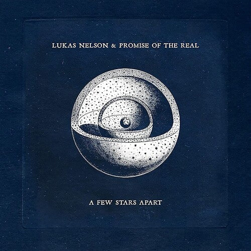 Lukas Nelson & Promise of the Real: A Few Stars Apart [ Record ]