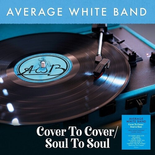 The Average White Band: Cover To Cover / Soul To Soul [180-Gram Clear Vinyl] [ Record ]