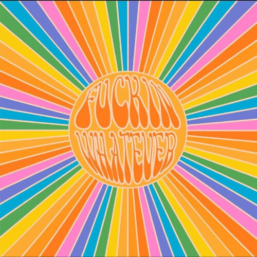 Fuckin Whatever: Fnckin Whatever [ Record ]