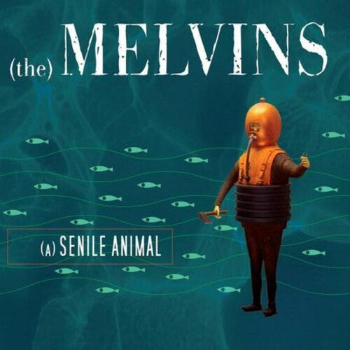 The Melvins: (A) Senile Animal [ Record ]