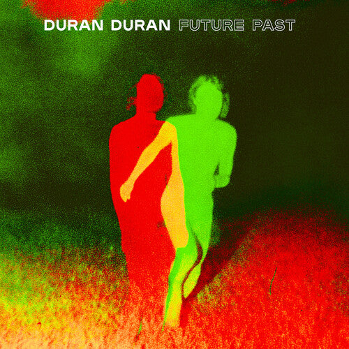 Duran Duran: FUTURE PAST [ Record ]