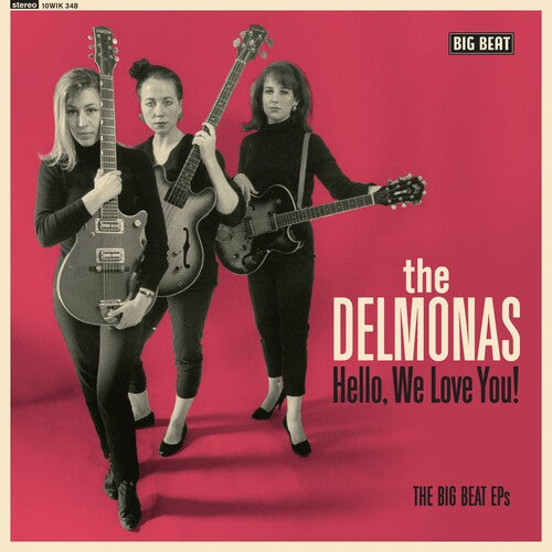Delmonas: Hello, We Love You! The Big Beat EPs (10-inch Vinyl) [ Record ]