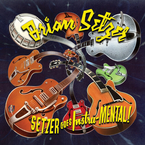 Brian Setzer: Setzer Goes Instru-mental [ Record ]